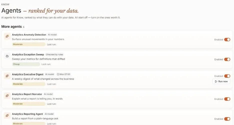 Agents for your data. All start off; switch on the ones worth it.